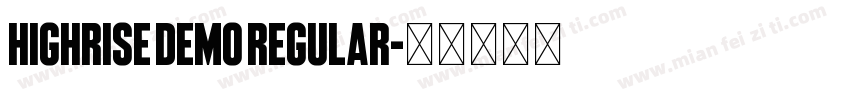 Highrise Demo Regular字体转换